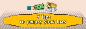 7 Tips To Prepay Your Loan