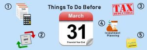 Things to do before 31st March 2018