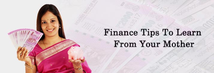 Finance Tips To Learn From Your Mother