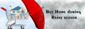 Why-Buying-a-Home-during-Rainy-season-is-good