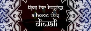 Tips-for-Buying-a-Home-this-Diwali-Blog-banner