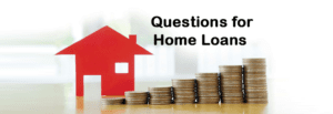 5-Questions-to-Ask-before-applying-for-the-best-Home-Loans