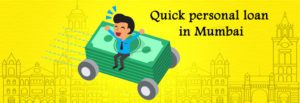 When should you apply for a quick personal loan in Mumbai